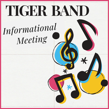 Tiger_Band_Info_Meeting_Tile